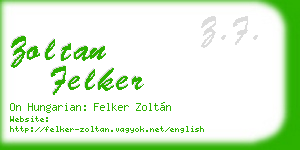 zoltan felker business card